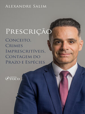 cover image of Direito Penal--10.⁠ ⁠⁠Prescrição--Conceito; Crimes Imprescritíveis; Contagem do Prazo; Espécies